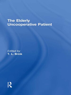 cover image of The Elderly Uncooperative Patient